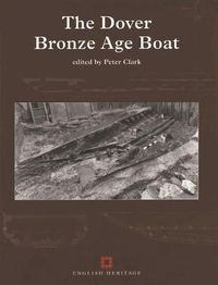 Cover image for The Dover Bronze Age Boat