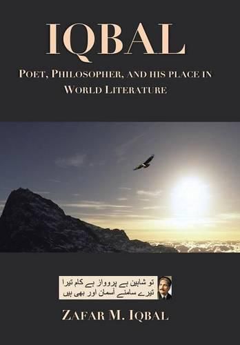 Cover image for Iqbal: Poet, Philosopher, and His Place In World Literature