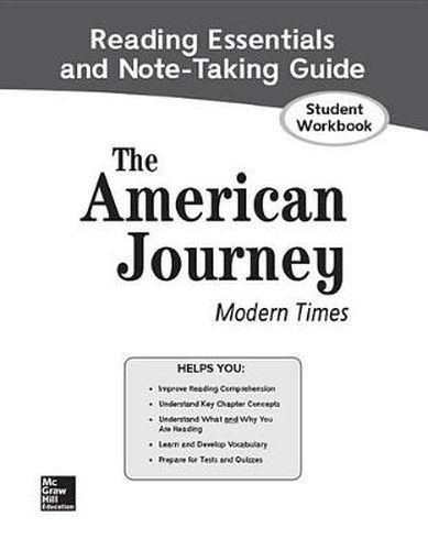 Cover image for The American Journey: Modern Times, Reading Essentials and Note-Taking Guide, Student Workbook