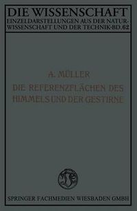 Cover image for Die Referenzflachen Des Himmels Und Der Gestirne