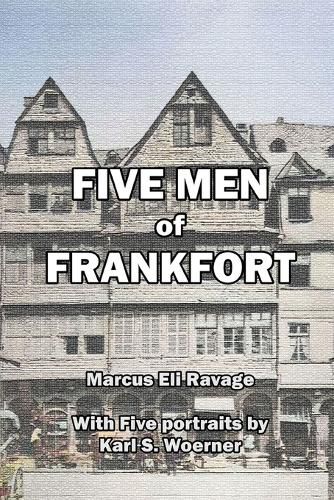 Cover image for Five Men of Frankfort: The Story of the Rothschilds