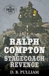 Cover image for Ralph Compton Stagecoach Revenge