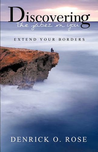 Cover image for Discovering the Jabez in You: Extend Your Borders