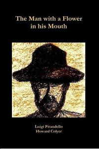 Cover image for The Man with a Flower in his Mouth