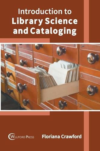 Cover image for Introduction to Library Science and Cataloging