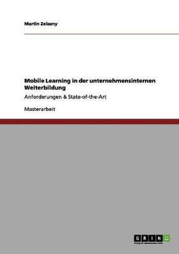 Cover image for Mobile Learning in der unternehmensinternen Weiterbildung: Anforderungen & State-of-the-Art