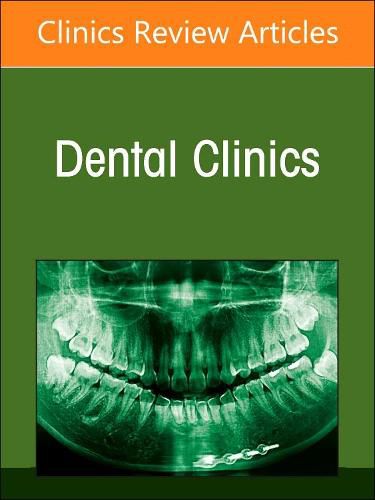 Temporomandibular Disorders: The Current Perspective, An Issue of Dental Clinics of North America: Volume 67-2