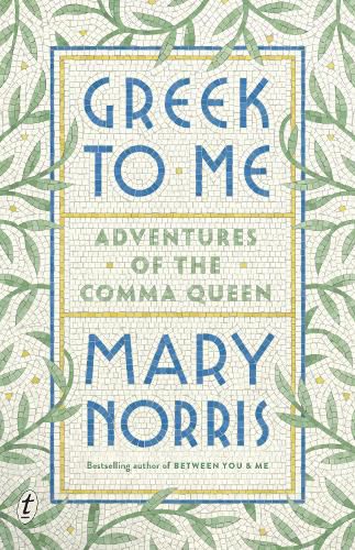 Cover image for Greek to Me: Adventures of the Comma Queen