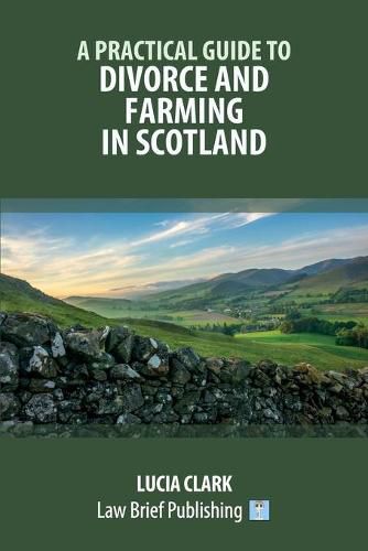 Cover image for A Practical Guide to Divorce and Farming in Scotland