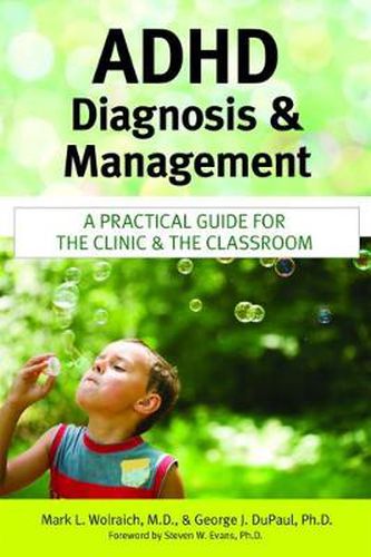 Cover image for ADHD Diagnosis and Management: Practical Guide for the Clinic and the Classroom