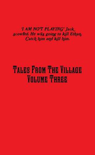 Cover image for Tales from the Village Vol. Three