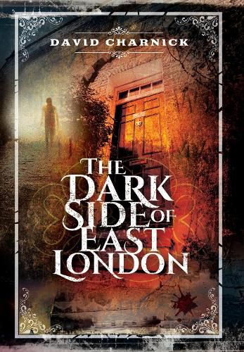 Cover image for The Dark Side of East London