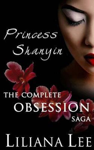 Cover image for Princess Shanyin: The Complete Obsession Saga