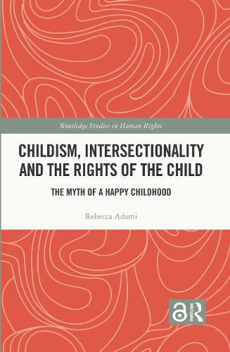 Childism, Intersectionality and the Rights of the Child