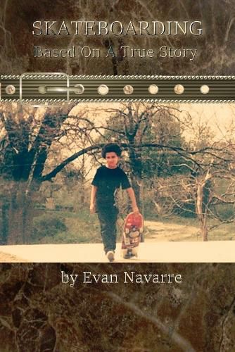 Cover image for Skateboarding, Based on A True Story