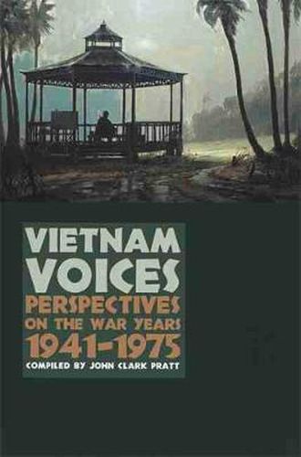 Cover image for Vietnam Voices: Perspectives on the War Years, 1941-1975