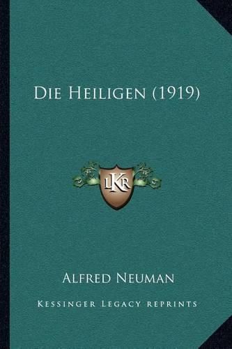 Cover image for Die Heiligen (1919)