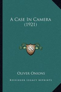 Cover image for A Case in Camera (1921)