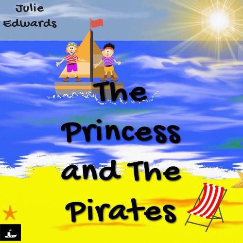 The Princess and The Pirates