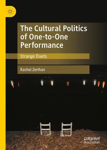 Cover image for The Cultural Politics of One-to-One Performance