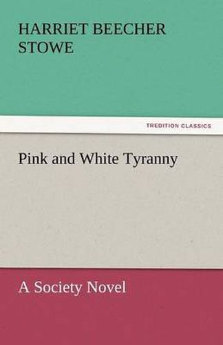 Cover image for Pink and White Tyranny
