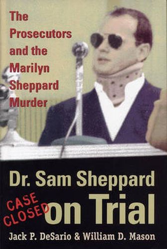 Capturing the Fugitive: The Prosecutors and the Marilyn Sheppard Murder