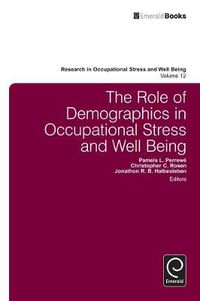 Cover image for The Role of Demographics in Occupational Stress and Well Being