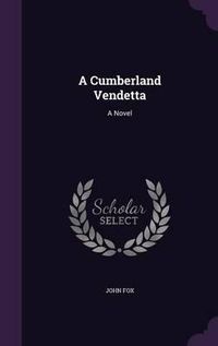 Cover image for A Cumberland Vendetta