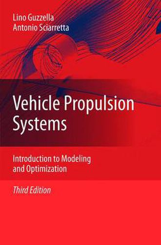 Cover image for Vehicle Propulsion Systems: Introduction to Modeling and Optimization
