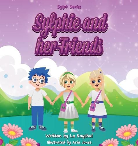 Cover image for Sylphie and her Friends