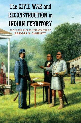 Cover image for The Civil War and Reconstruction in Indian Territory
