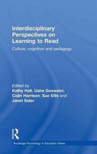 Cover image for Interdisciplinary Perspectives on Learning to Read: Culture, Cognition and Pedagogy