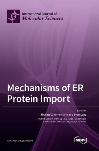 Cover image for Mechanisms of ER Protein Import