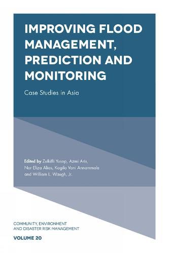 Cover image for Improving Flood Management, Prediction and Monitoring: Case Studies in Asia