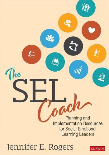 Cover image for The SEL Coach: Planning and Implementation Resources for Social Emotional Learning Leaders