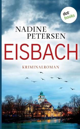 Cover image for Eisbach: Kriminalroman