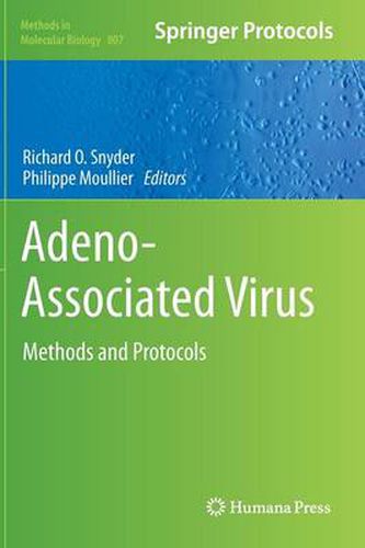 Adeno-Associated Virus: Methods and Protocols