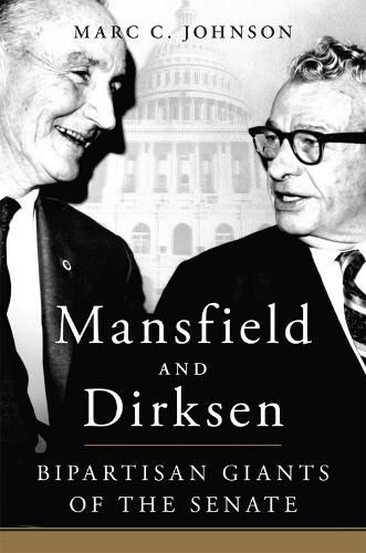 Mansfield and Dirksen