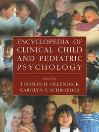 Cover image for Encyclopedia of Clinical Child and Pediatric Psychology