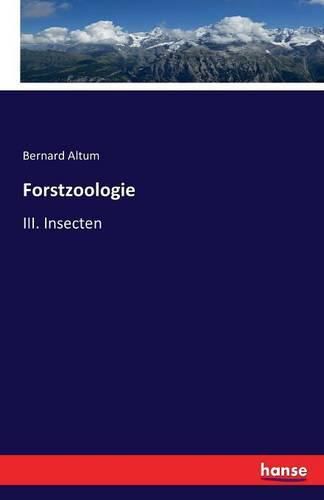 Cover image for Forstzoologie: III. Insecten