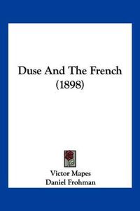 Cover image for Duse and the French (1898)