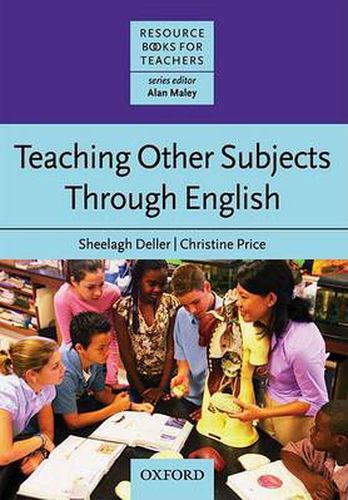 Cover image for Teaching Other Subjects Through English (CLIL)