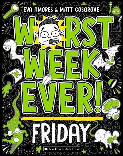 Worst Week Ever! Friday