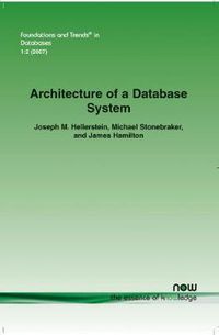 Cover image for Architecture of a Database System