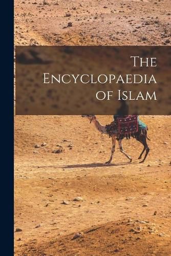 Cover image for The Encyclopaedia of Islam