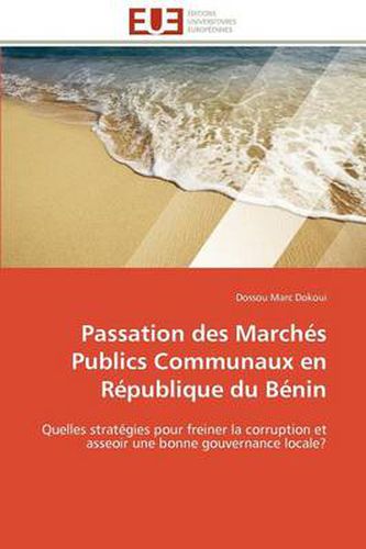 Cover image for Passation Des March S Publics Communaux En R Publique Du B Nin