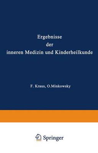 Ergebnisse der Inneren Medizin und Kinderheilkunde: Erster Band