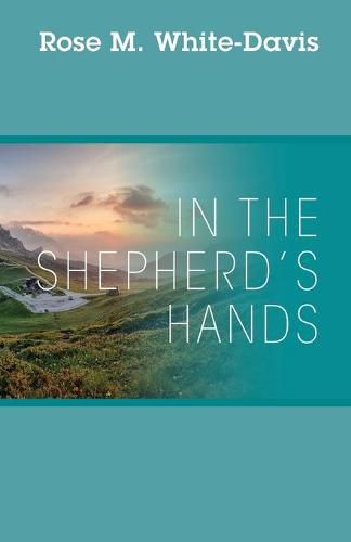 Cover image for In the Shepherd's Hands