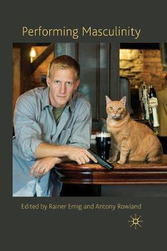 Cover image for Performing Masculinity