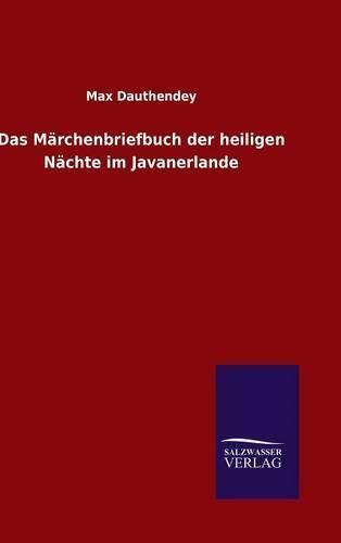 Cover image for Das Marchenbriefbuch der heiligen Nachte im Javanerlande